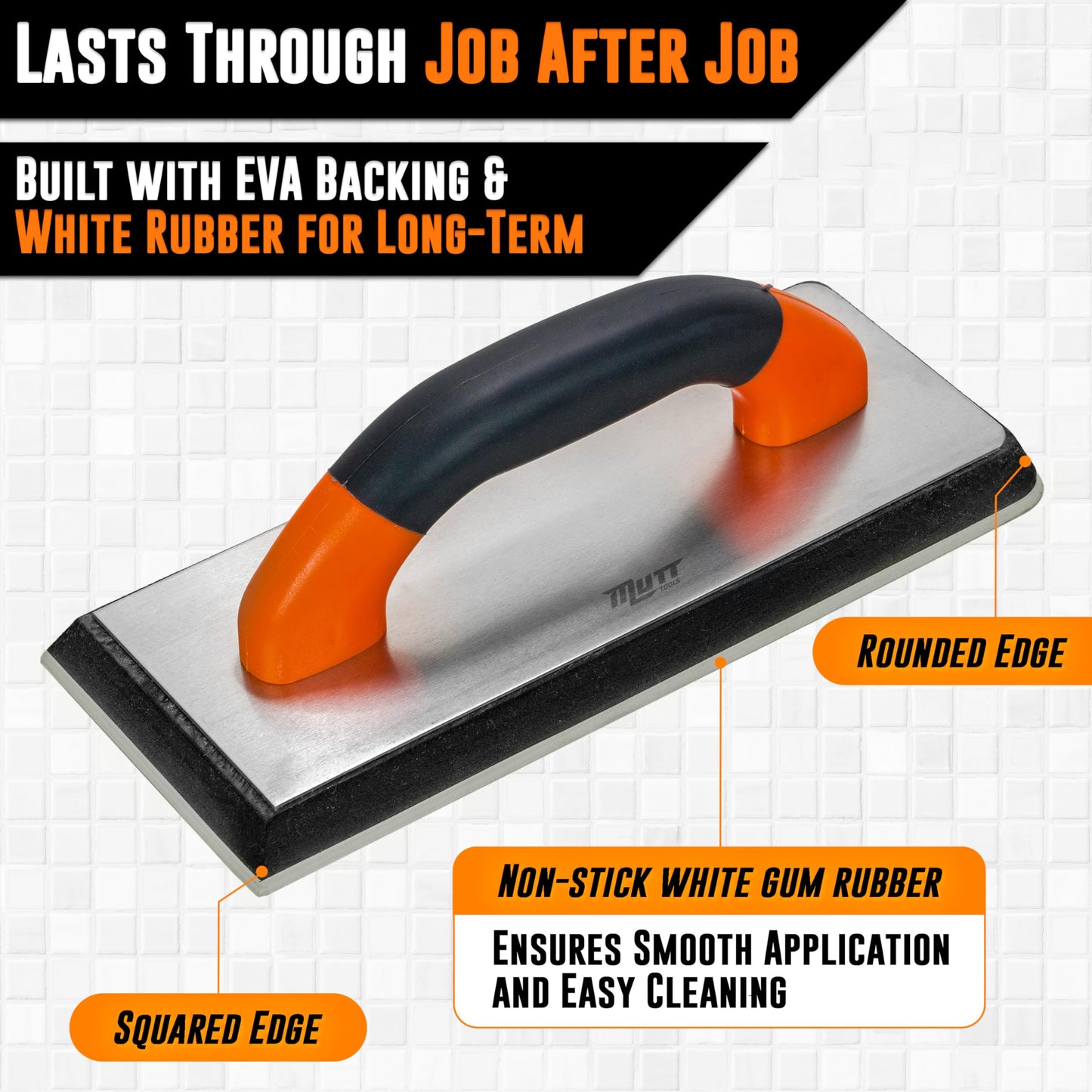 Mutt Tools 9.5” x 4 Inch Professional Grout Float - Non-Stick EVA Grip Smoothing Tool for Tile, Masonry and Drywall - Rubber Grout Float with Ergonomic Handle - Tile Grouting Tools Kit