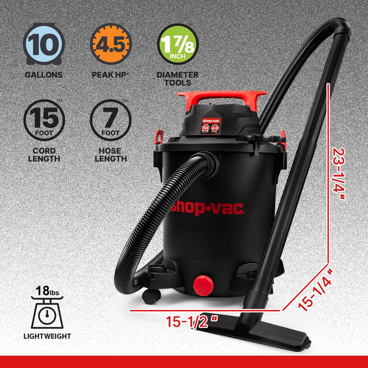 Shop-Vac 5430115 Wet/Dry Vacuum, 10 Gallon, 4.5 Peak HP, 1-7/8 Inch Diameter x 7 Foot Hose, 15 Foot Cord, Ideal for Jobsite, Garage, Workshop & Home