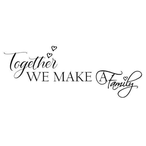 Together We Make A Family - Wall Art Decal Letters Decoration Bedroom Quotes Words Carved Pure Black Vinyl Motto D?cor Stickers