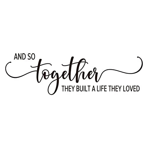 Vancetyno and So Together They Built A Life They Loved Vinyl Wall Decal Inspirational Quotes Bedroom Wall Art Lettering Home Decor