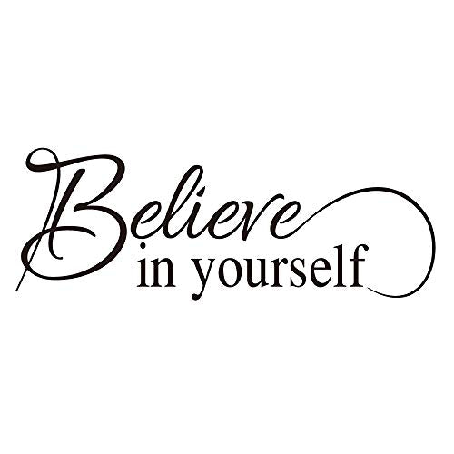 Believe in Yourself Vinyl Wall Decal Inspirational Wall Phrase Positive Motto Handwriting Art Letters Home Decor