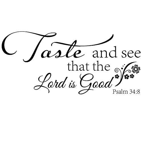 Taste and See That The Lord is Good Psalm 34:8 - Vinyl Wall Decal Stickers Bible Verse Quotes Christian Motto Home D?cor