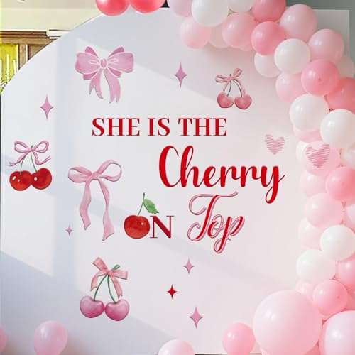 She's The Chery on Top Decal for Backdrop Arch - CherriesTheme Baby Shower Background Wall Decor, Cherries Themed Birthday Bridal Shower Bachelorette Party Decorations