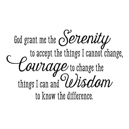 God Grant me The Serenity to Accept The Things I Cannot Change Courage to Change The Things Vinyl Wall Decal Bible Scripture Inspirational Quotes Prayer Wall Art Letters Religious Home D?cor