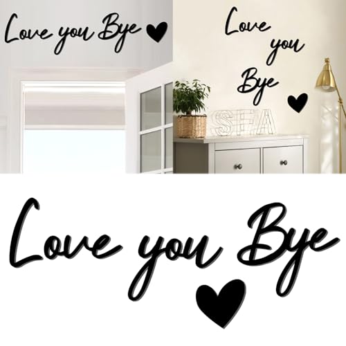 Love You Bye Sign Entryway Decor Wooden Above Door Decoration Decals Peel and Stick Home Family Wall Stickers Decor Entryway Wall Art Sign Black Love Wall Art for Farmhouse Kitchen Living Room Gift