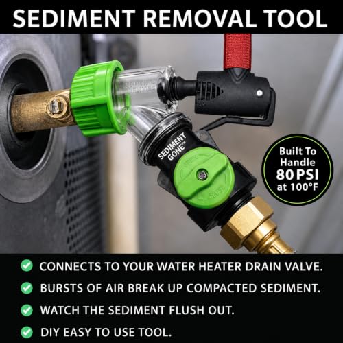 Sediment Gone Water Heater Flush Kit & Sediment Removal Tool for Tank Cleaning