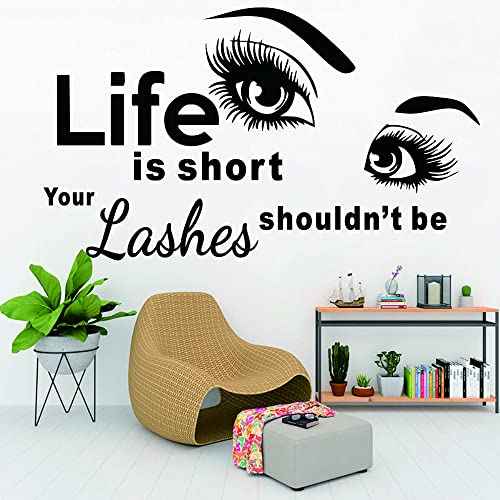 Removable Eyelash Wall Decal ? 17"x28" PVC Inspirational Quote Sticker with Eyes and Lashes ? Ideal for Beauty Salon, Makeup Studio, Lash Bar, Vanity Wall, or Cosmetologist Decor (JWH240-lashes)