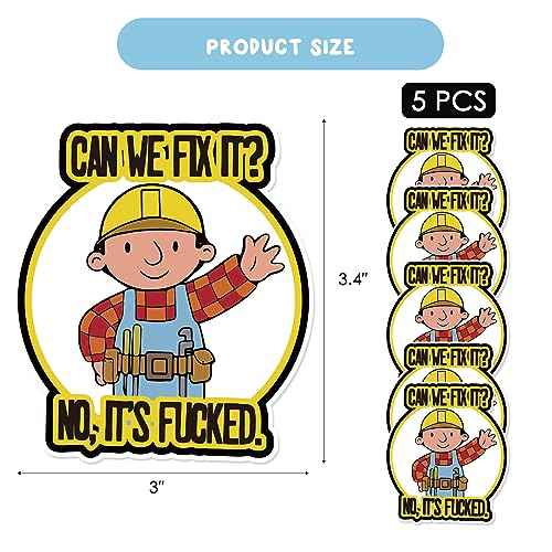 5 Pack Funny Hardhat Stickers - Can We Fix It? No, It's Fucked, Cute Cartoon Hard Hat Stickers for Builder, Waterproof Vinyl Stickers for Tool Box, Helmet (3 inch)
