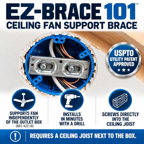 EZ Brace 101 Ceiling Fan Mounting Bracket - Heavy Duty Fan Support Kit