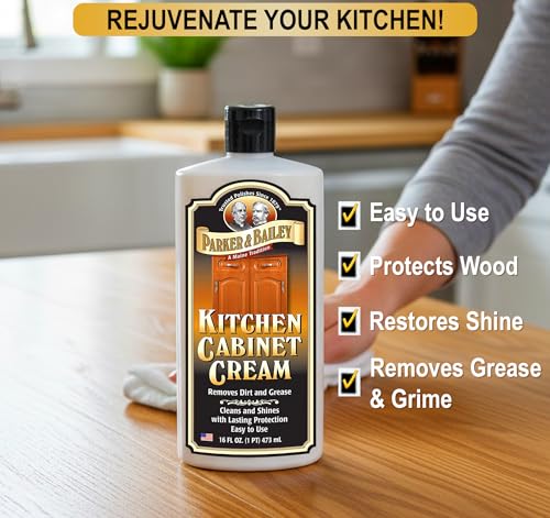 Parker & Bailey Kitchen Cabinet Cream Wood Cleaner & Grease Remover 1pk – Safe & Non-Toxic