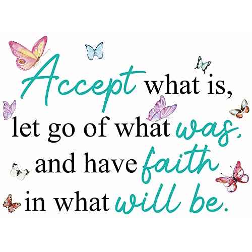 Inspirational Quotes Vinyl Wall Decal Stickers Accept What is, Let Go of What was, and Have Faith in What Will be, for Bedroom, Living Room, Motivational Uplifting Quotes Vinyl Decal (21.3''¡¿16'')
