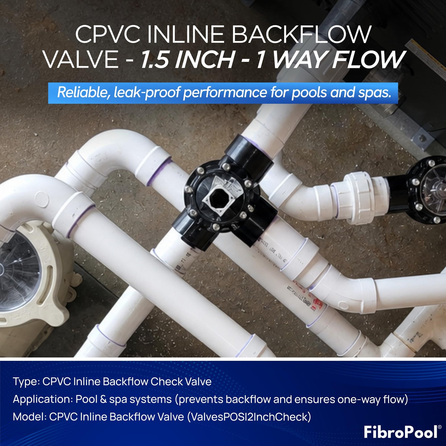 FibroPool 1.5 Inch Pool Check Valve – 5 PSI Spring Loaded, CPVC, Non-Lube PTFE Seats – Inline Backflow Prevention for Pools, Spas, Heaters, Salt & Chemical Systems