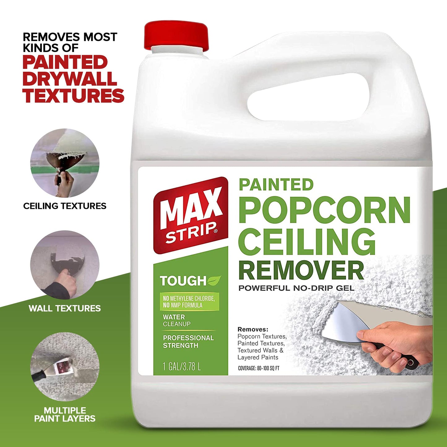 Max Strip Professional Strength Painted Popcorn Ceiling Remover - 1 Gallon - No Methylene Chloride No NMP Powerful No Drip Gel Formula