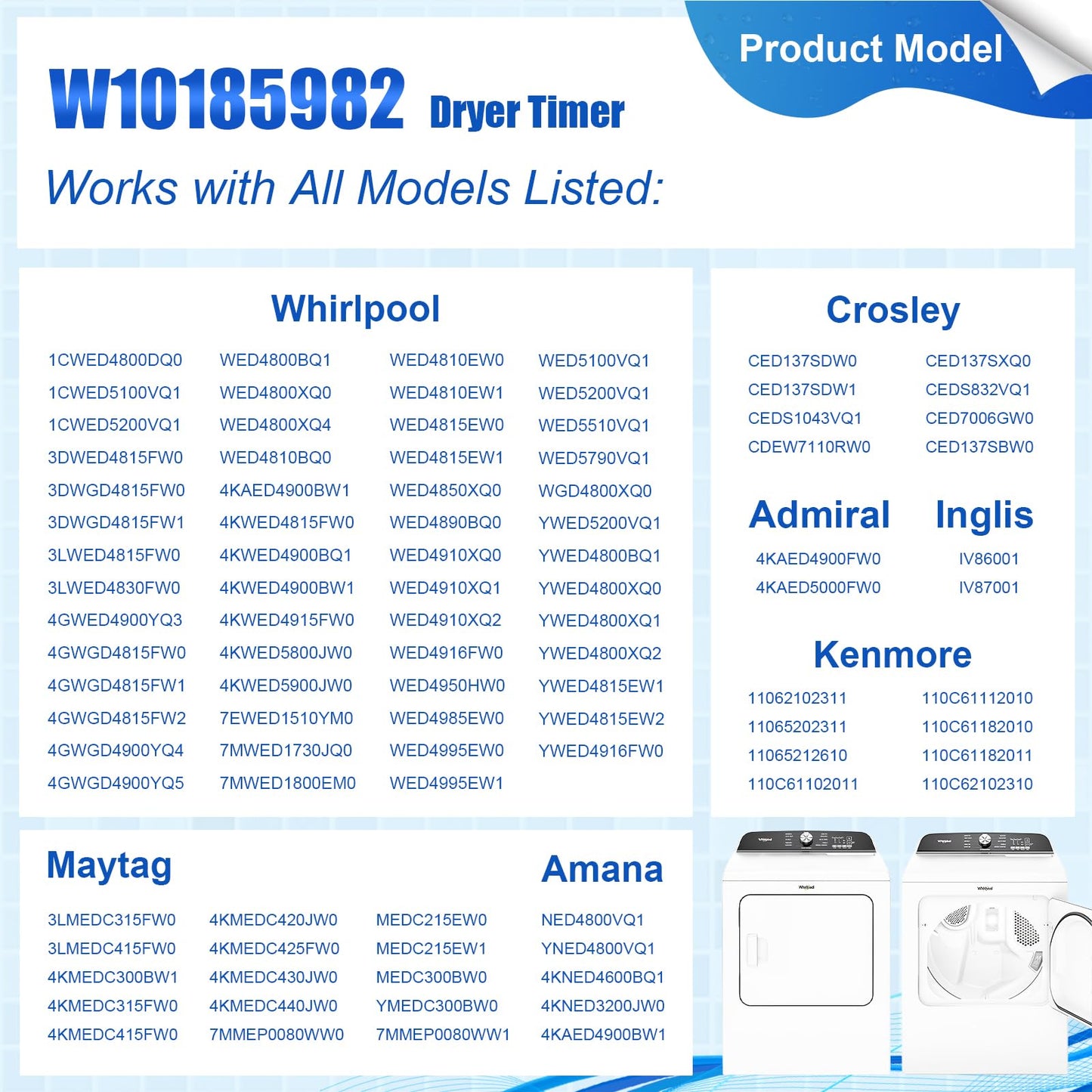W10185982 Dryer Timer Compatible with Whirlpool Maytag Kenmore Amana Crosley Admiral Inglis Dryer, Replaces WPW10185982 W10185982F W10185982E W10185982G 1546812 AP6016541 PS11749831 418-618-20-B5