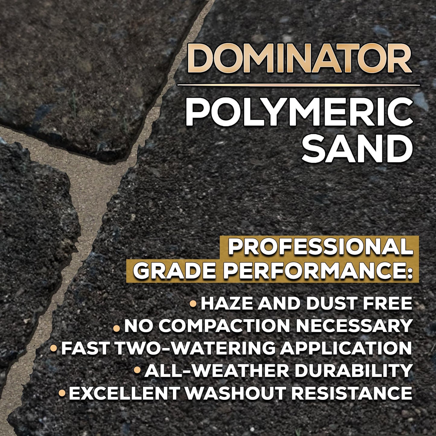10 Pound Gray Beige DOMINATOR Polymeric Sand with Revolutionary Ceramic Flex Technology for Stabilizing Paver Joints/Gaps, 1/8” up to 4”, Professional Grade Results