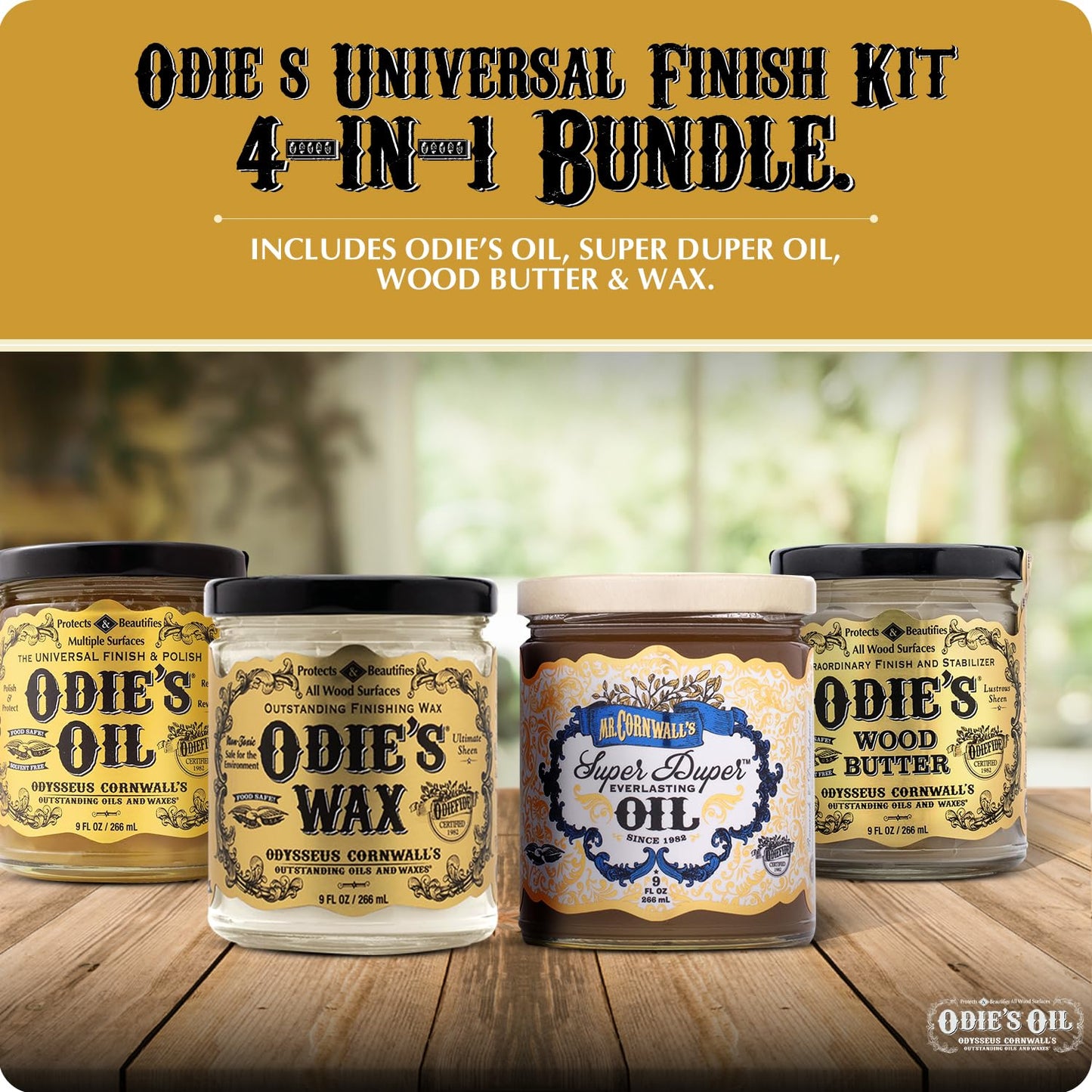 Odie’s Universal Finish Kit: 4-in-1 Bundle (9 oz) - Includes Odie’s Oil, Super Duper Oil, Wood Butter & Wax. Naturally Protect & Beautify Wood, Metal, Leather, Plastic & More